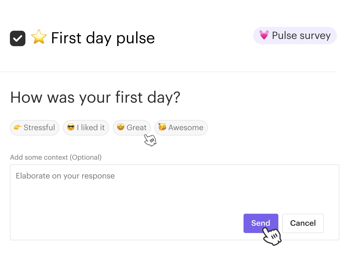 A simple survey question asking a new hire how their first day went. The options to respond are smiley-face emojis that scale from bad to good.